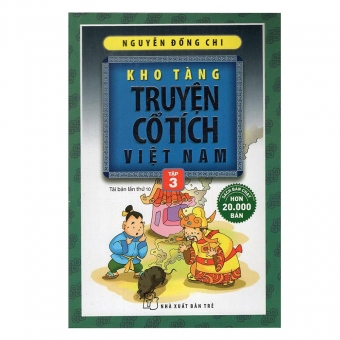 Kho Tàng Truyện Cổ Tích Việt Nam - Tập 3 ( tái bản )