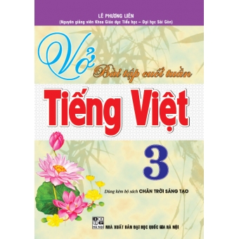 Vở Bài tập cuối tuần Tiếng Việt 3 ( Dùng kèm SGK chân trời sáng tạo)