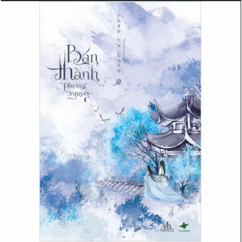 Bán Thành Phong Nguyệt - Tiểu Thuyết (3 Tập)