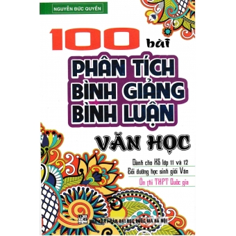 100 Bài Phân Tích Bình Giảng , Bình Luận Văn Học (2020)