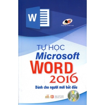 Tự Học Microsoft Word Dành Cho Người Mới Bắt Đầu (Kèm CD)&nbsp;