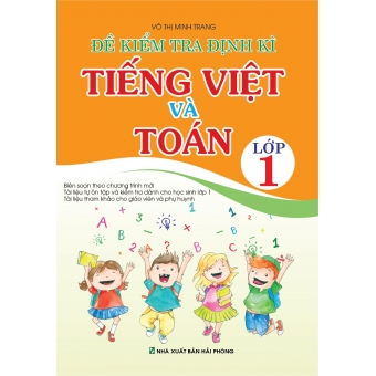 Đề Kiểm Tra Định Kì Tiếng Việt Và Toán Lớp 1