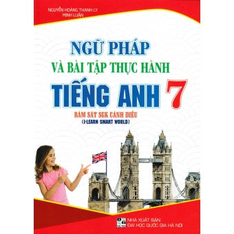 Ngữ pháp và bài tập thực hành tiếng anh 7 cánh diều ( HA)